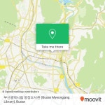 如何坐公交 或 地铁去동구Nae的부산광역시립 명장도서관 (Busan  Myeongjang Library)| Moovit