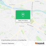 How to get to Černovci in Чернівці by Bus or Trolleybus?