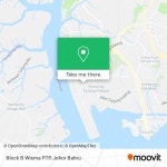How to get to Block B Wisma PTP in Johor Baharu by Bus?