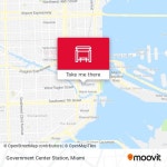 How to get to Government Center Station in Miami by Bus or Subway?