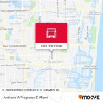 How to get to Andrews A/Progresso D in Fort Lauderdale by Bus or Train?