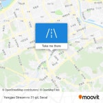 How to get to Yangjae Stream-ro 31-gil, Seocho-gu, Seoul by bus or subway?