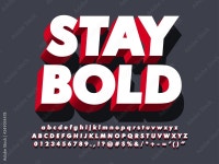 stay bold strong 3d red typeface font effect, modern type... strong 3d red typeface font effect, modern type with shadow for... 