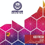 Kid Fresh - Astro Lab Brewing - Untappd Kid Fresh - Astro Lab Brewing  - Untappd
