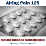 Airing Pain / Opioid-Induced Constipation Opioid-Induced Constipation