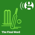 The Final Word cricket podcast | 무료 인터넷 라디오 | TuneIn TuneIn에서 The Final Word cricket podcast 청취