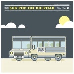 Sub Pop On The Road | 무료 인터넷 라디오 | TuneIn