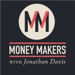 Money Makers | 무료 주문형 팟캐스트 듣기 | TuneIn