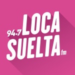 Loca Suelta, LRJ761 94.7 FM, 코르도바, 아르헨티나 | 무료 인터넷 라디오 | TuneIn