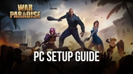 How to Play War Paradise: Lost Z Empire on PC with BlueStacks