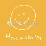 스마일, 헤브어나이스데이, 인사말, 글귀, 문구, 사진,이미지,일러스트,캘리그라피 - Jungnayo작가 크라우드픽 - 저작권 걱정 없는 상업용 이미지