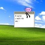 Kinito pet.exe [A world I built for you] - ibisPaint