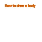 How to draw a body by me! - ibisPaint