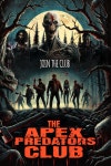 The Apex Predators Club Horror Monster Film by Jason Horton - Indiegogo The Apex Predators Club Horror  Monster Film by Jason... 