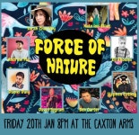 Force Of Nature Tickets, Caxton Arms, Brighton, January 20 2023 | AllEvents.in Force Of Nature