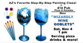 Tickets, 414 Pub Pizza & Karaoke - Mesa, November 4 2023 | AllEvents.in Wizardly Wine Goblets Paint & Sip Party at 414 Pub, Pizza... 