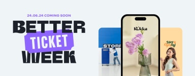 COMING SOON! 베러 티켓 위크