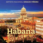 앨범 정보>멜론 La Habana (하바나) - Septeto Nacional De Ignacio Pineiro