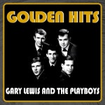앨범 정보>멜론 GARY LEWIS & THE PLAYBOYS-GOLDEN HITS (게리 루이스 & 더 플레이보이 골든 힛 모음) - Gary Lewis & The Playboys