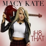 앨범 정보>멜론 I H8 That - Macy Kate
