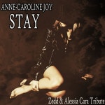 앨범 정보>멜론 Stay (Zedd & Alessia Cara Tribute) - Anne-Caroline Joy