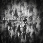 앨범 정보>멜론 Interchange - Floris Kappeyne Trio