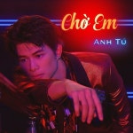앨범 정보>멜론 Cho Em - Anh Tu