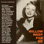 앨범 정보>멜론 Willow Weep for Me - Various Artists
