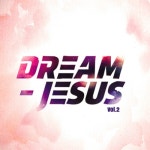 인셀덤JESUS(지저스) | 앨범 정보>멜론 Dream Jesus Vol.2 - 드림 지저스 (Dream Jesus)