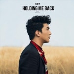 곡 정보>멜론 Holding Me Back - Key Lashi