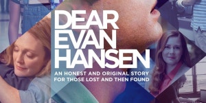 See a Brand New Poster for the DEAR EVAN HANSEN Movie! See a Brand New Poster for the DEAR EVAN HANSEN Movie! 