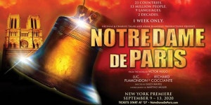 NOTRE DAME DE PARIS Musical Will Play David H. Koch Theater in Fall 2020  NOTRE DAME DE PARIS Musical Will Play David H. Koch... 