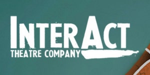 Interact Theatre Company Returns with the World Premiere of SETTLEMENTS
