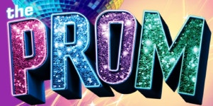 Award-Winning And Celebrated Musical THE PROM Comes To The Cumberland Stage Award-Winning And Celebrated Musical THE PROM Comes... 
