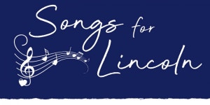Jonah Platt, Clayton Snyder and More to Perform in SONGS FOR LINCOLN - A Benefit Concert