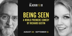Kansas City Premiere of Richard Gustins BEING SEEN Comes to the Black Box Theatre