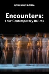 Encounters: Four Contemporary Ballets West End : Tickets & Info | Broadway World