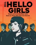 The Hello Girls at Syracuse Stage Central New York - 2025  The Hello Girls in Central New York at Syracuse Stage 2025