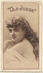 Issued by Goodwin & Company | Actress from the Old Judge series (N167) for Old Judge Cigarettes | The Metropolitan Museum of Art