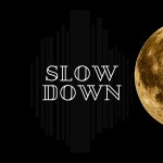 SlowDown by EFEBs