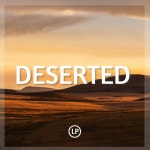 DESERTED by Jacob Lincoln