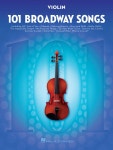 Discover 101 Broadway Songs for Violin by various on MuseScore.com. A cloud-based songbook with audio/video supplements, licensed... 