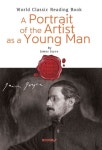 젊은 예술가의 초상 : A Portrait of the Artist as a Young Man (영어 원서) | James Joyce (제임스 조이스) - 교보문고