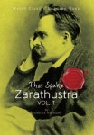 차라투스트라는 이렇게 말했다, 1부 : Thus Spake Zarathustra, vol. 1 (영문판) | 니체(Friedrich Nietzsche) - 교보문고