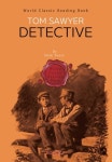 톰 소여의 모험 탐정 되다 (후속작 2) : Tom Sawyer, Detective ㅣ영어원서ㅣ | 마크 트웨인(Mark Twain) - 교보문고