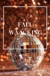 [개정판] 폴 인 왁킹 (Fall in Waacking) [양장] | 세이치 - 교보문고