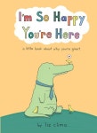 Im So Happy Youre Here | Liz Climo - 교보문고