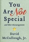 You Are Not Special | McCullough, Jr. David - 교보문고