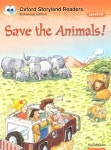 Save the Animals Level 10(Oxford Storyland Readers)(Enhanced Edition) | OXFORD 편집부 - 교보문고