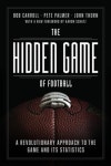 The Hidden Game of Football | Bob Carroll - 교보문고